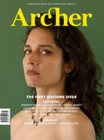 Archer Magazine 13: the First Nations Issue
